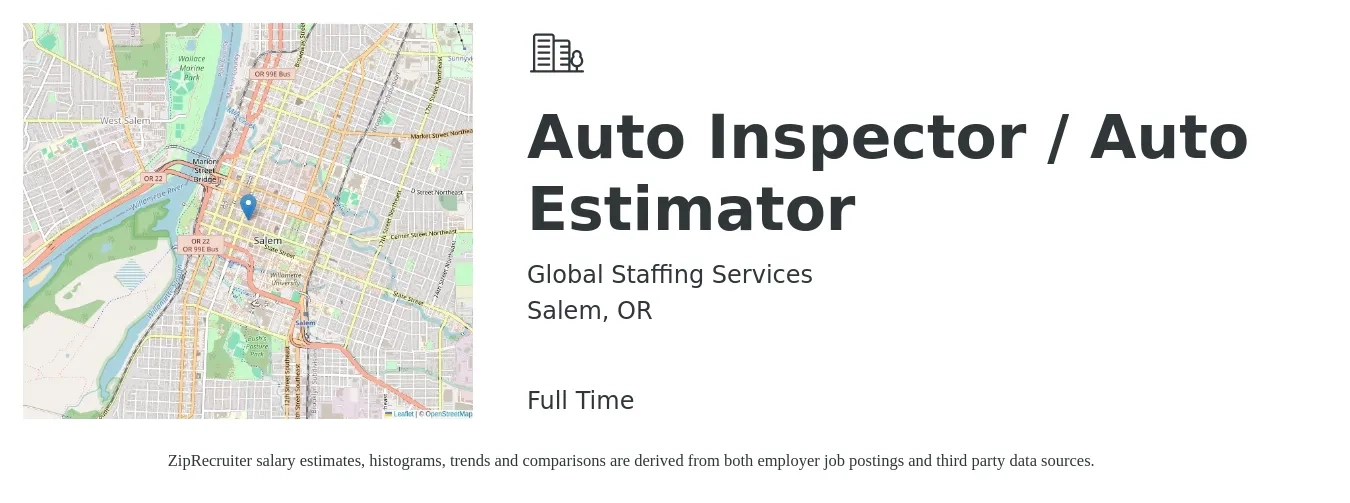 Global Staffing Services job posting for a Auto Inspector / Auto Estimator in Salem, OR with a salary of $40 Hourly with a map of Salem location.