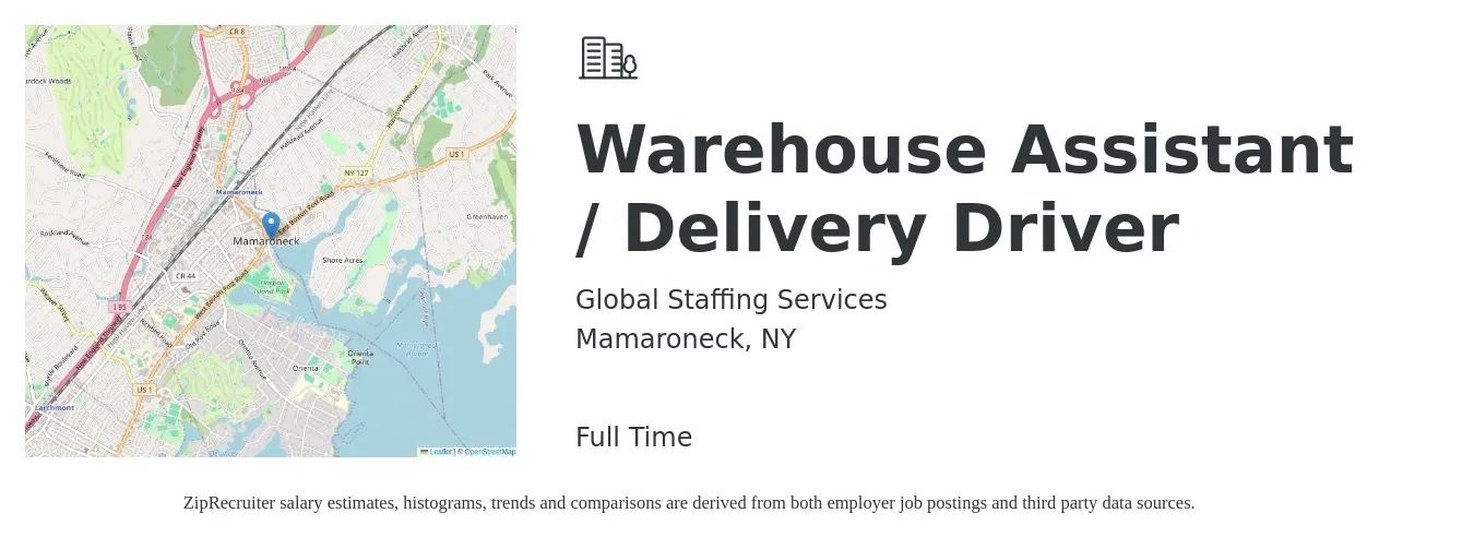 Global Staffing Services job posting for a Warehouse Assistant / Delivery Driver in Mamaroneck, NY with a salary of $17 to $22 Hourly with a map of Mamaroneck location.