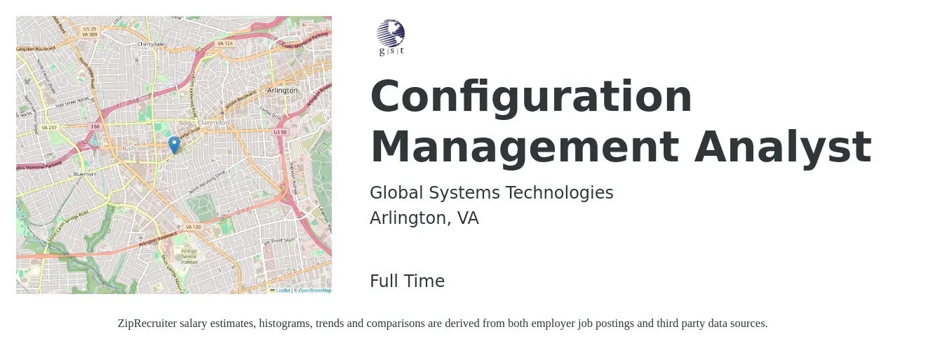 Global Systems Technologies job posting for a Configuration Management Analyst in Arlington, VA with a salary of $76,600 to $115,400 Yearly with a map of Arlington location.
