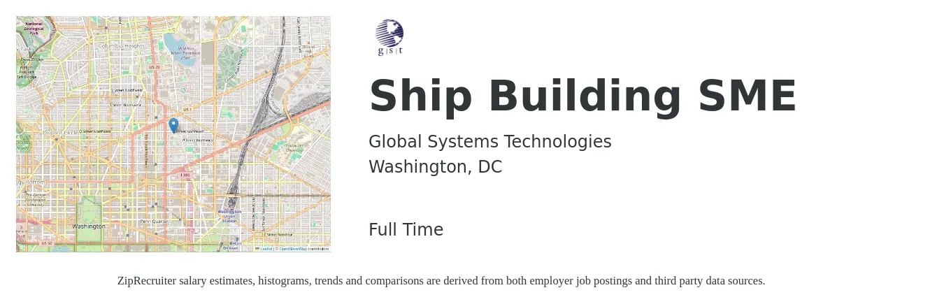 Global Systems Technologies job posting for a Ship Building SME in Washington, DC with a salary of $22 to $38 Hourly with a map of Washington location.