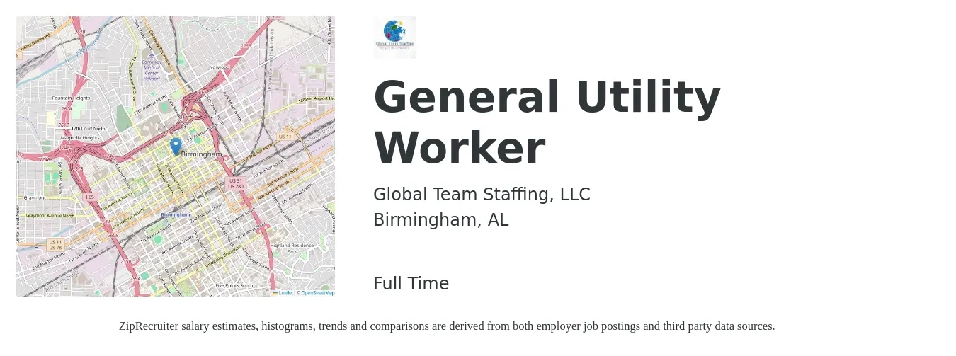 Global Team Staffing, LLC job posting for a General Utility Worker in Birmingham, AL with a salary of $15 to $22 Hourly with a map of Birmingham location.