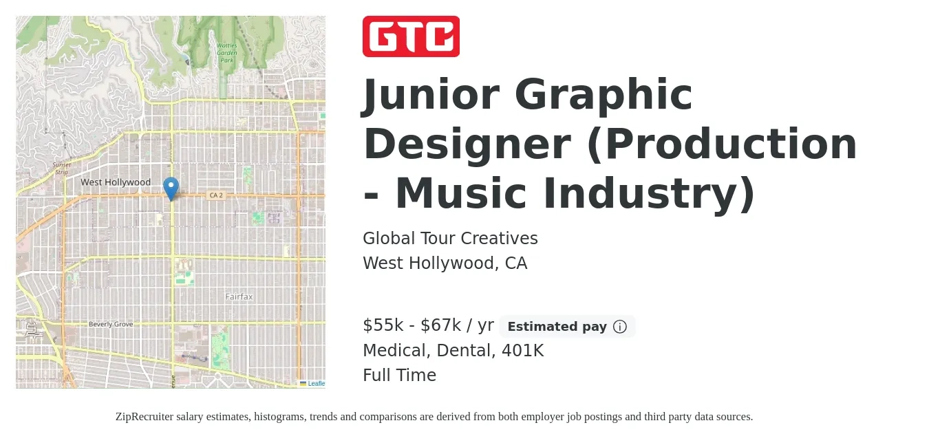 Global Tour Creatives job posting for a Junior Graphic Designer (Production - Music Industry) in West Hollywood, CA with a salary of $55,000 to $67,000 Yearly and benefits including 401k, dental, and medical with a map of West Hollywood location.