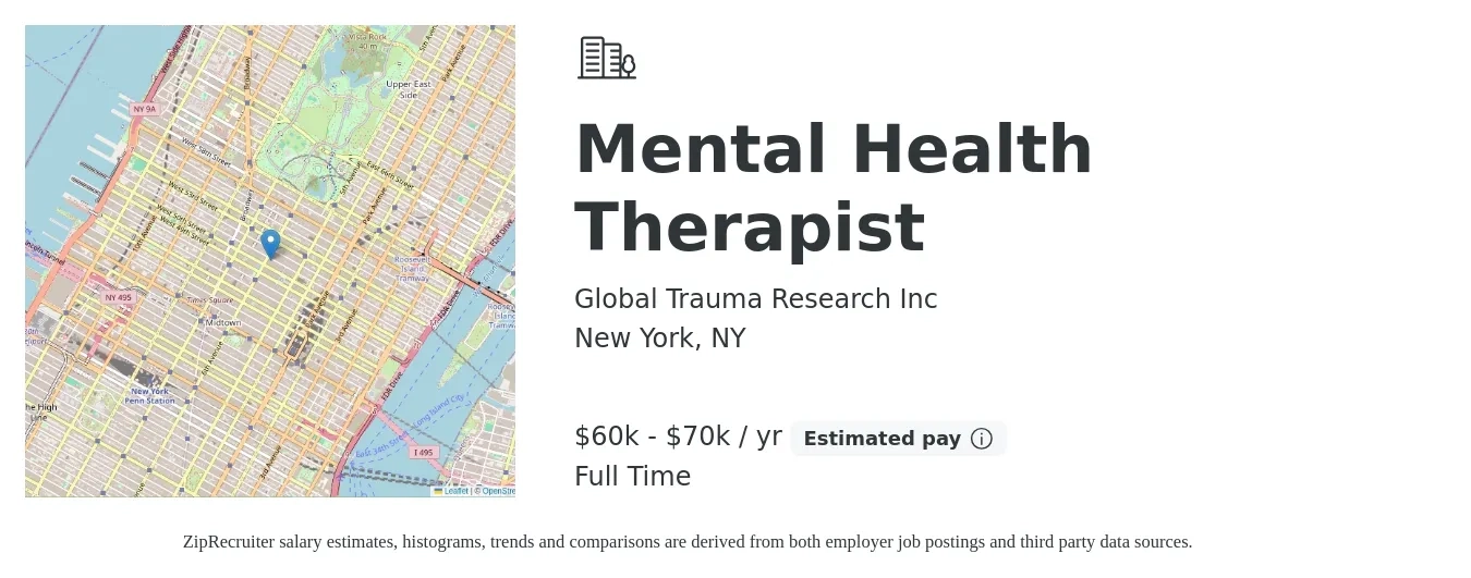 Global Trauma Research Inc job posting for a Mental Health Therapist in New York, NY with a salary of $60,000 to $70,000 Yearly with a map of New York location.