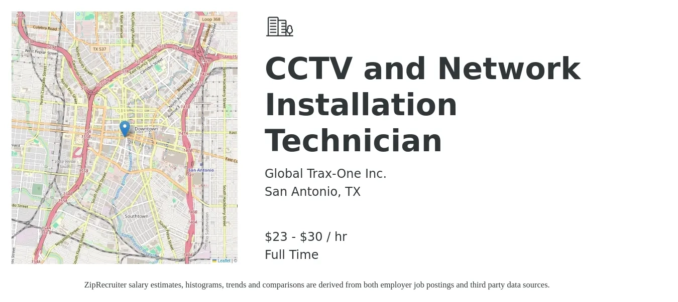 Global Trax-One Inc. job posting for a CCTV and Network Installation Technician in San Antonio, TX with a salary of $24 to $32 Hourly with a map of San Antonio location.
