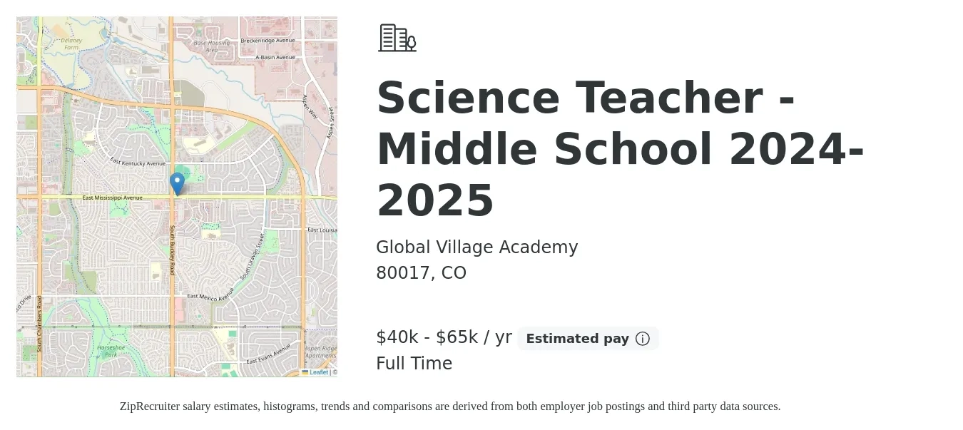 Global Village Academy job posting for a Science Teacher - Middle School 2024-2025 in 80017, CO with a salary of $40,000 to $65,000 Yearly with a map of 80017 location.