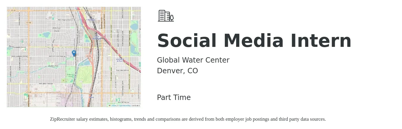 Global Water Center job posting for a Social Media Intern in Denver, CO with a salary of $16 to $20 Hourly with a map of Denver location.