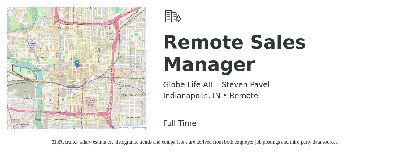 Globe Life AIL - Steven Pavel job posting for a Remote Sales Manager in Indianapolis, IN with a salary of $43,000 to $92,200 Yearly with a map of Indianapolis location.