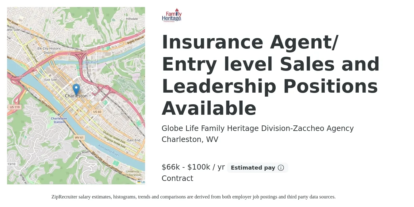 Globe Life Family Heritage Division-Zaccheo Agency job posting for a Insurance Agent/ Entry level Sales and Leadership Positions Available in Charleston, WV with a salary of $66,000 to $100,000 Yearly with a map of Charleston location.