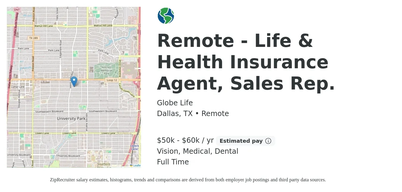 Globe Life job posting for a Remote - Life & Health Insurance Agent, Sales Rep. in Dallas, TX with a salary of $50,000 to $60,000 Yearly and benefits including vision, dental, life_insurance, and medical with a map of Dallas location.