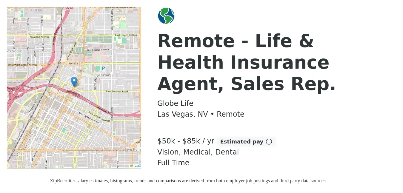 Globe Life job posting for a Remote - Life & Health Insurance Agent, Sales Rep. in Las Vegas, NV with a salary of $50,000 to $85,000 Yearly and benefits including dental, life_insurance, medical, and vision with a map of Las Vegas location.