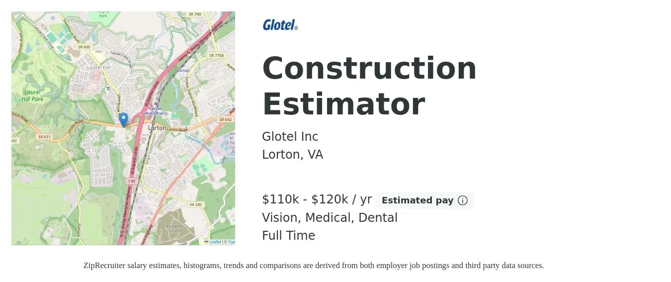 Glotel Inc job posting for a Construction Estimator in Lorton, VA with a salary of $110,000 to $120,000 Yearly and benefits including dental, medical, retirement, and vision with a map of Lorton location.