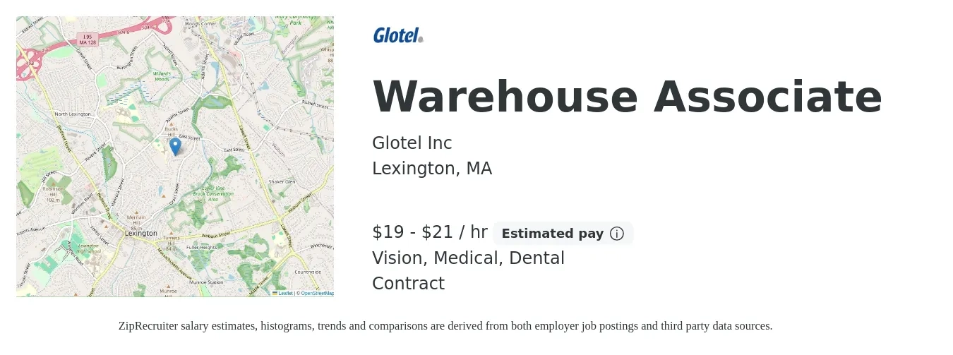 Glotel Inc job posting for a Warehouse Associate in Lexington, MA with a salary of $20 to $22 Hourly and benefits including vision, dental, life_insurance, and medical with a map of Lexington location.