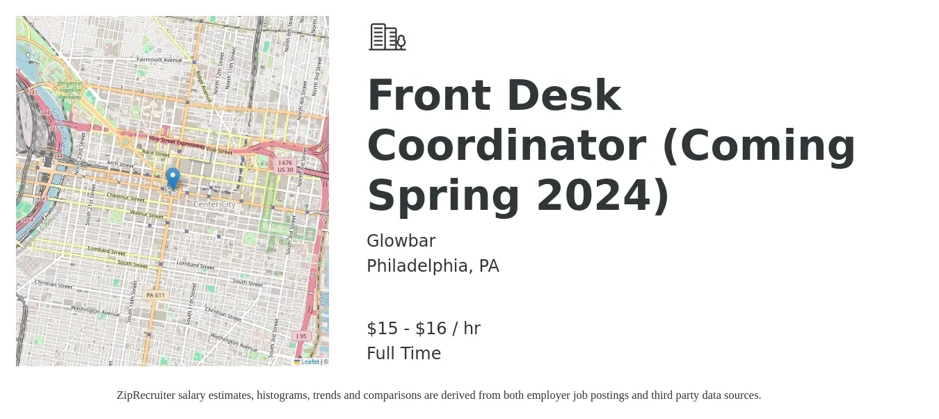 Glowbar job posting for a Front Desk Coordinator (Coming Spring 2024) in Philadelphia, PA with a salary of $16 to $17 Hourly with a map of Philadelphia location.