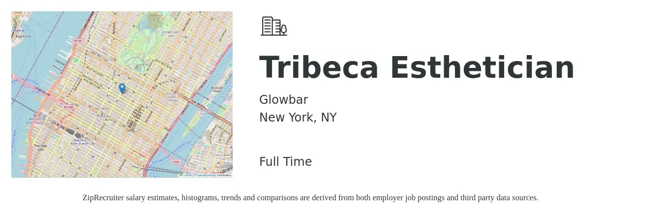 Glowbar job posting for a Tribeca Esthetician in New York, NY with a salary of $18 to $31 Hourly with a map of New York location.