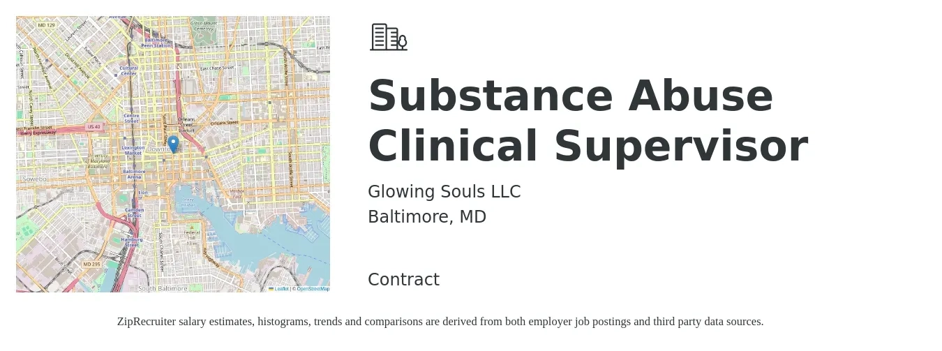Glowing Souls LLC job posting for a Substance Abuse Clinical Supervisor in Baltimore, MD with a salary of $1,350 to $1,600 Weekly with a map of Baltimore location.