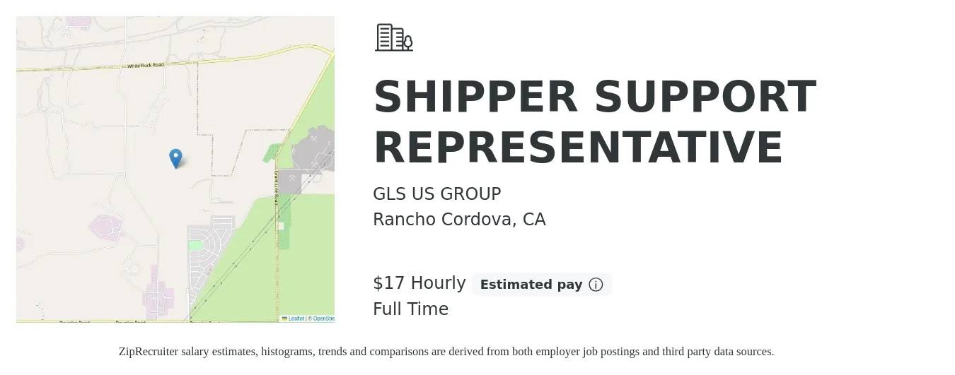 GLS US GROUP job posting for a SHIPPER SUPPORT REPRESENTATIVE in Rancho Cordova, CA with a salary of $18 to $21 Hourly with a map of Rancho Cordova location.