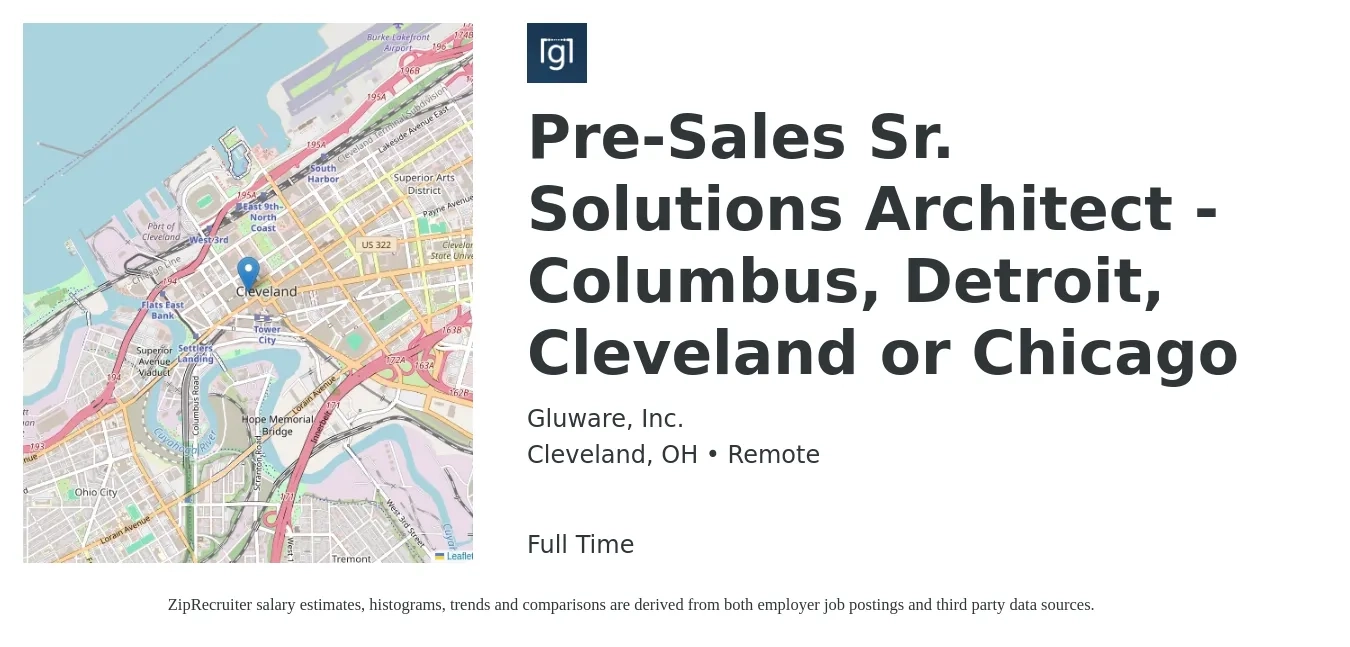 Gluware, Inc. job posting for a Pre-Sales Sr. Solutions Architect - Columbus, Detroit, Cleveland or Chicago in Cleveland, OH with a salary of $240,000 Yearly with a map of Cleveland location.