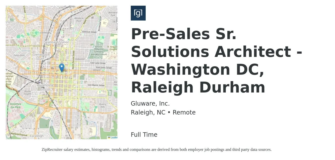 Gluware, Inc. job posting for a Pre-Sales Sr. Solutions Architect - Washington DC, Raleigh Durham in Raleigh, NC with a salary of $240,000 Yearly with a map of Raleigh location.
