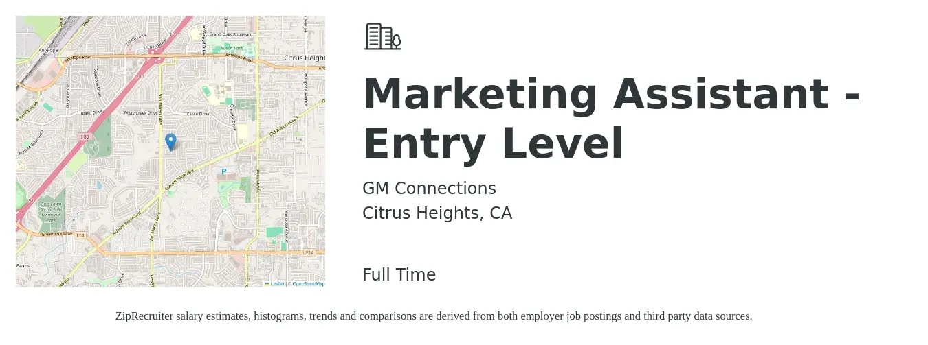 GM Connections job posting for a Marketing Assistant - Entry Level in Citrus Heights, CA with a salary of $45,400 to $56,200 Yearly with a map of Citrus Heights location.