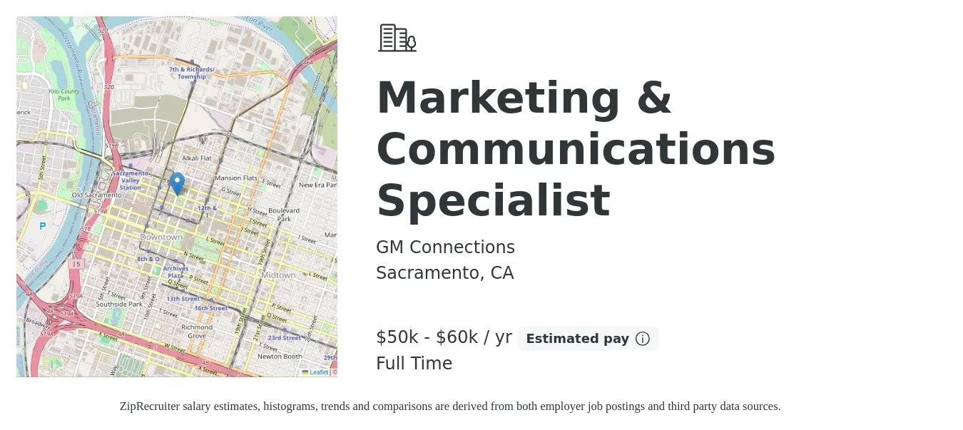 GM Connections job posting for a Marketing & Communications Specialist in Sacramento, CA with a salary of $50,000 to $60,000 Yearly with a map of Sacramento location.
