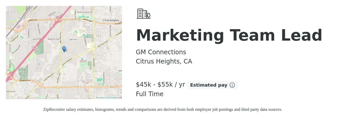 GM Connections job posting for a Marketing Team Lead in Citrus Heights, CA with a salary of $45,000 to $55,000 Yearly with a map of Citrus Heights location.