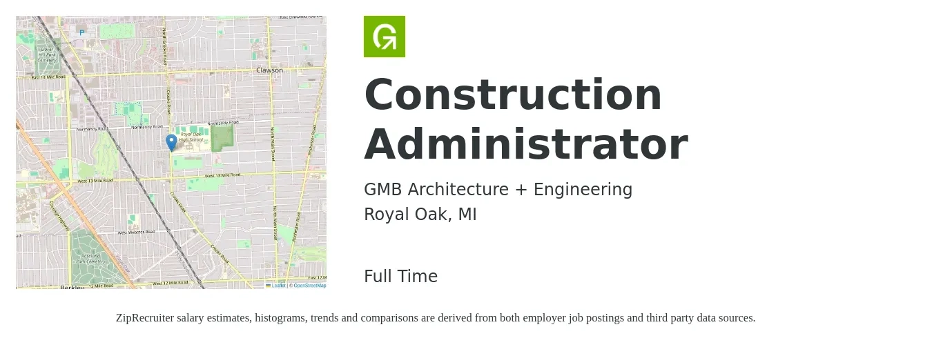 GMB Architecture + Engineering job posting for a Construction Administrator in Royal Oak, MI with a salary of $47,700 to $73,800 Yearly with a map of Royal Oak location.