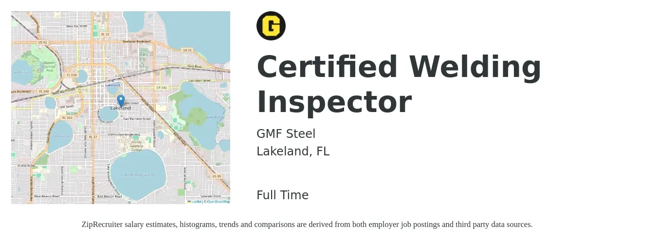 GMF Steel job posting for a Certified Welding Inspector in Lakeland, FL with a salary of $70,000 to $90,000 Yearly with a map of Lakeland location.