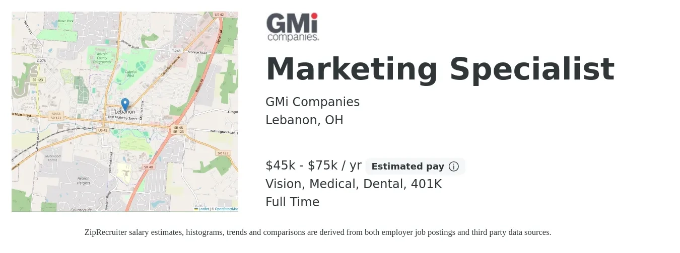 GMi Companies job posting for a Marketing Specialist in Lebanon, OH with a salary of $45,000 to $75,000 Yearly and benefits including life_insurance, medical, vision, 401k, and dental with a map of Lebanon location.