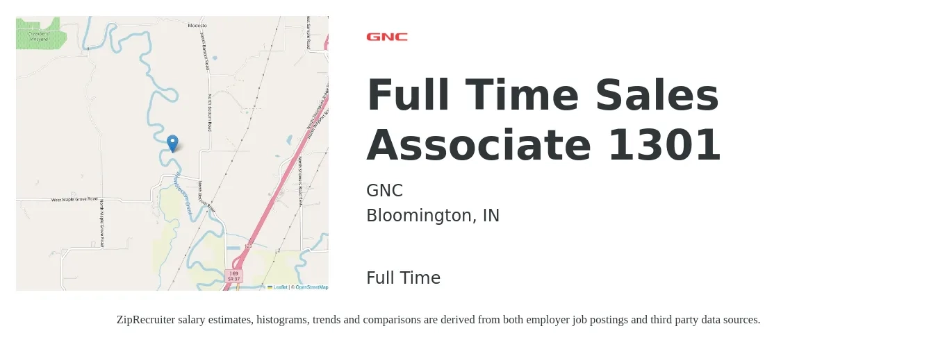 GNC job posting for a Full Time Sales Associate 1301 in Bloomington, IN with a salary of $13 to $18 Hourly with a map of Bloomington location.