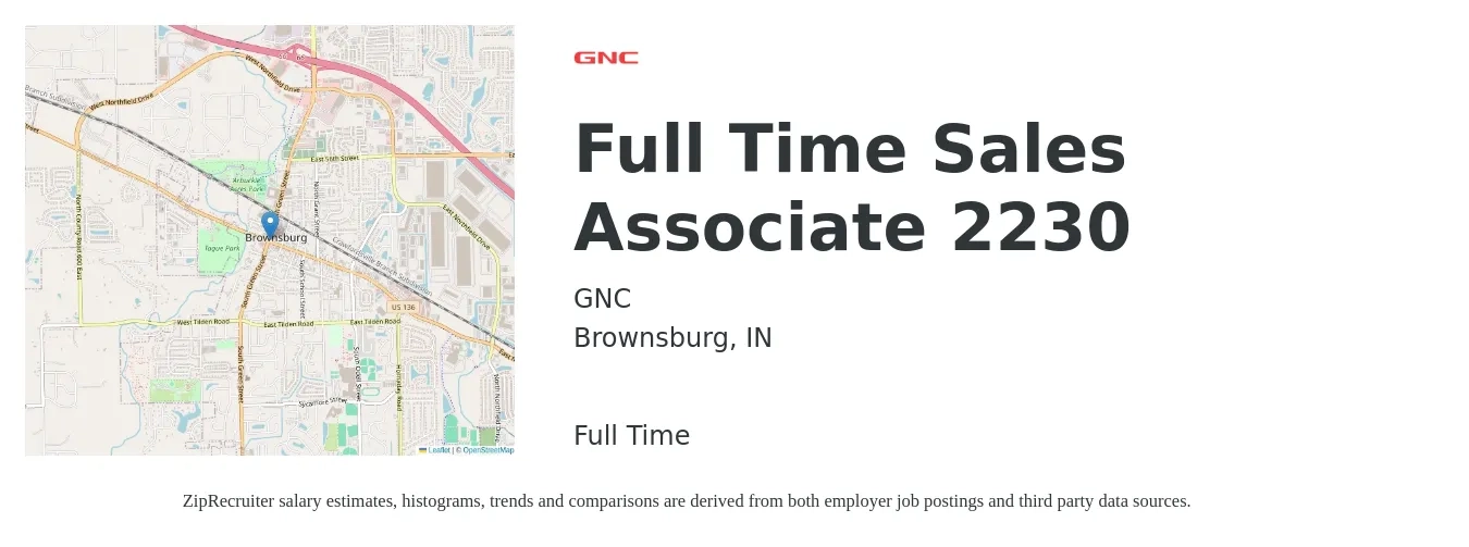 GNC job posting for a Full Time Sales Associate 2230 in Brownsburg, IN with a salary of $13 to $18 Hourly with a map of Brownsburg location.