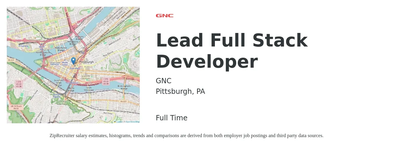GNC job posting for a Lead Full Stack Developer in Pittsburgh, PA with a salary of $50 to $69 Hourly with a map of Pittsburgh location.