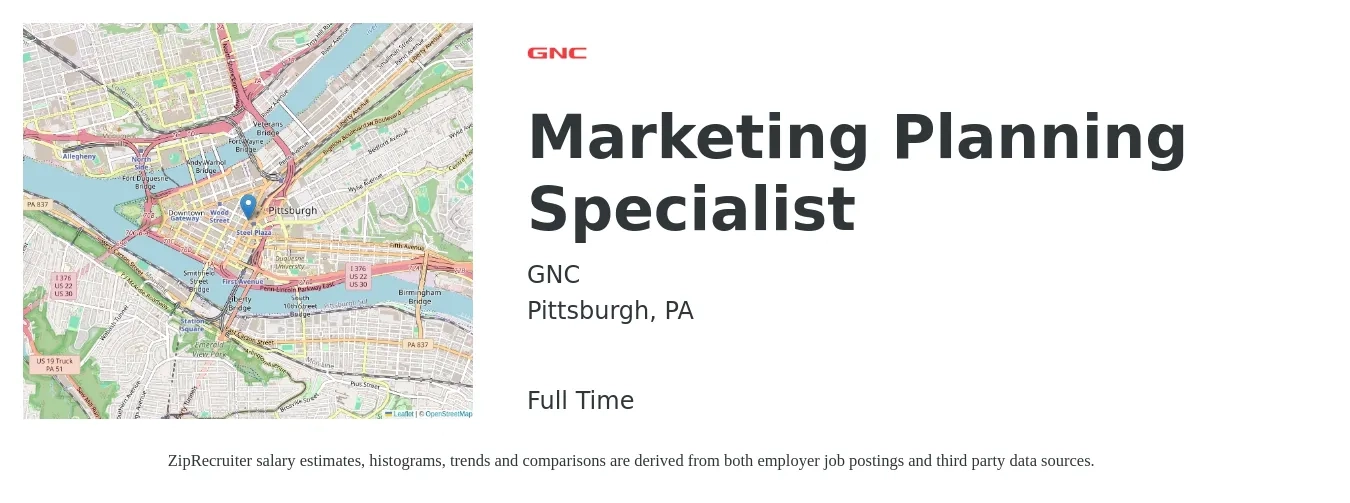 GNC job posting for a Marketing Planning Specialist in Pittsburgh, PA with a salary of $46,100 to $68,000 Yearly with a map of Pittsburgh location.