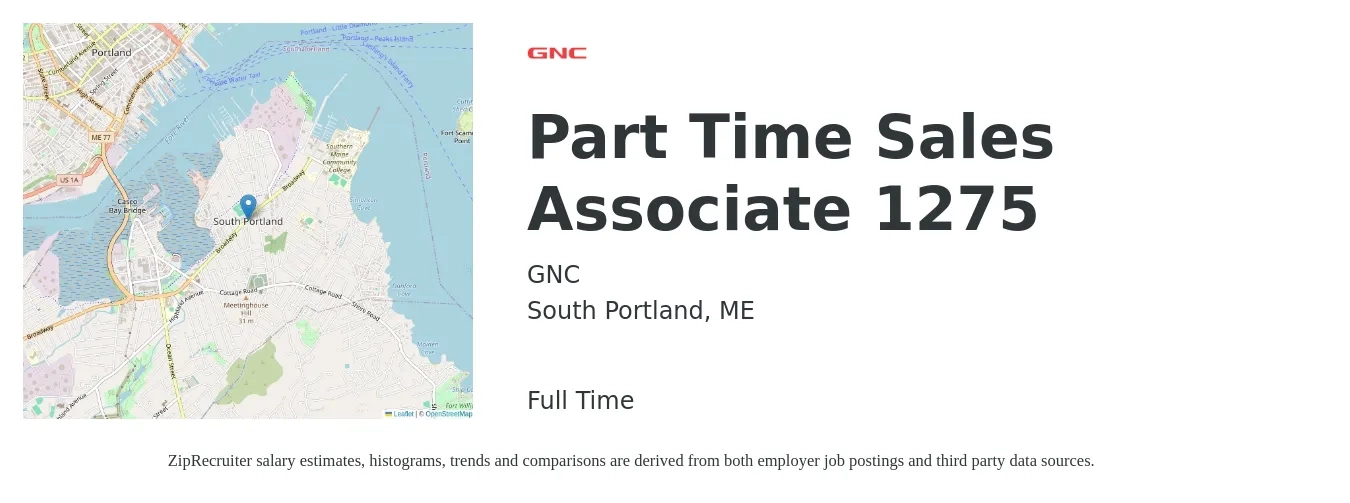 GNC job posting for a Part Time Sales Associate 1275 in South Portland, ME with a salary of $14 to $20 Hourly with a map of South Portland location.