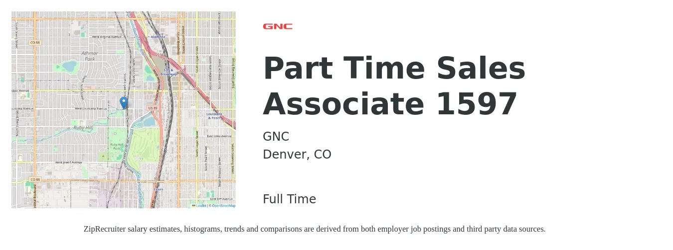 GNC job posting for a Part Time Sales Associate 1597 in Denver, CO with a salary of $14 to $19 Hourly with a map of Denver location.