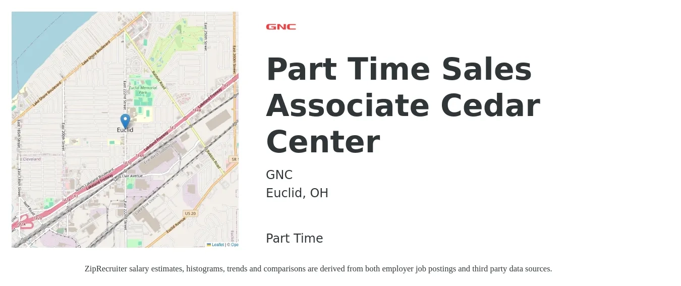 GNC job posting for a Part Time Sales Associate Cedar Center in Euclid, OH with a salary of $14 to $18 Hourly with a map of Euclid location.