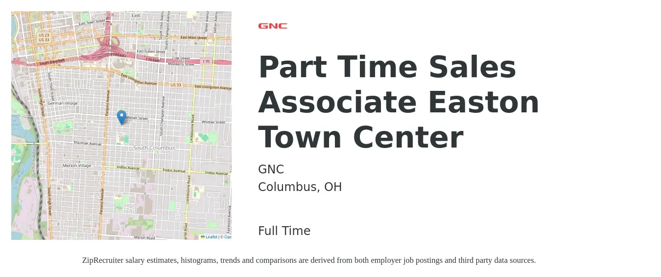 GNC job posting for a Part Time Sales Associate Easton Town Center in Columbus, OH with a salary of $14 to $18 Hourly with a map of Columbus location.