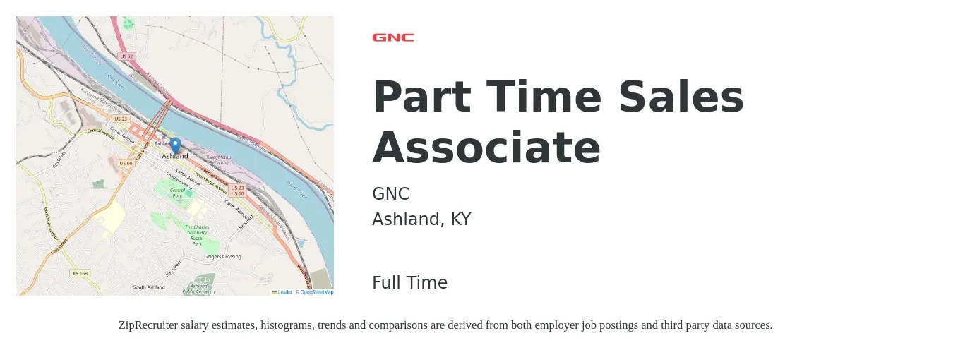 GNC job posting for a Part Time Sales Associate in Ashland, KY with a salary of $12 to $17 Hourly with a map of Ashland location.