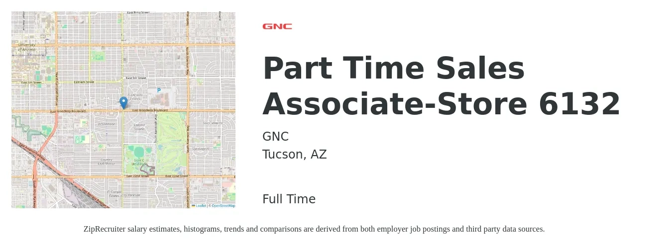GNC job posting for a Part Time Sales Associate-Store 6132 in Tucson, AZ with a salary of $14 to $16 Hourly with a map of Tucson location.