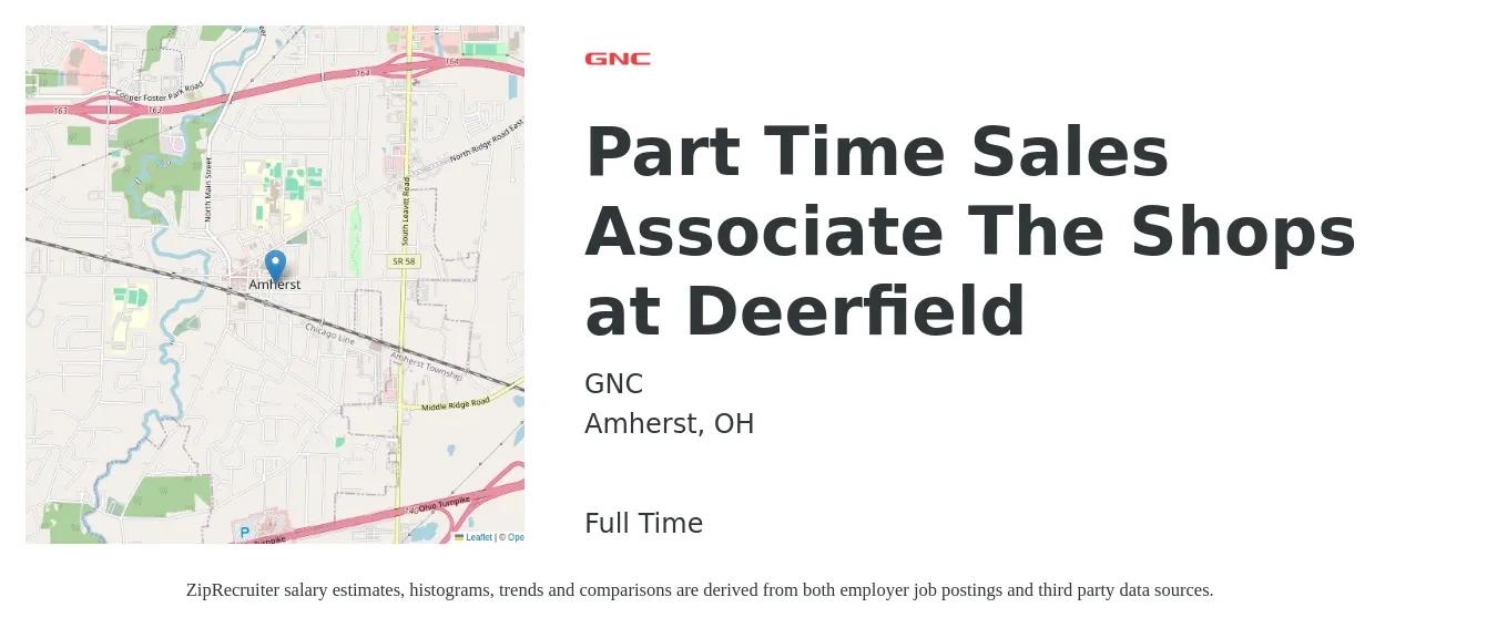 GNC job posting for a Part Time Sales Associate The Shops at Deerfield in Amherst, OH with a salary of $12 to $17 Hourly with a map of Amherst location.