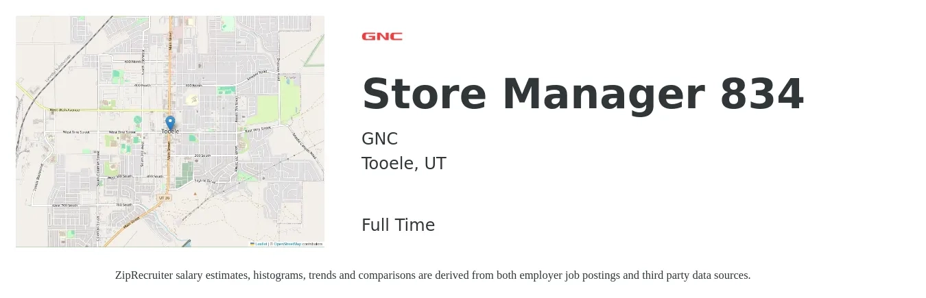GNC job posting for a Store Manager 834 in Tooele, UT with a salary of $39,000 to $60,600 Yearly with a map of Tooele location.