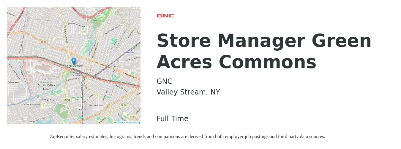 GNC job posting for a Store Manager Green Acres Commons in Valley Stream, NY with a salary of $43,400 to $67,500 Yearly with a map of Valley Stream location.