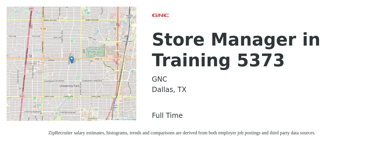 GNC job posting for a Store Manager in Training 5373 in Dallas, TX with a salary of $41,100 to $63,800 Yearly with a map of Dallas location.