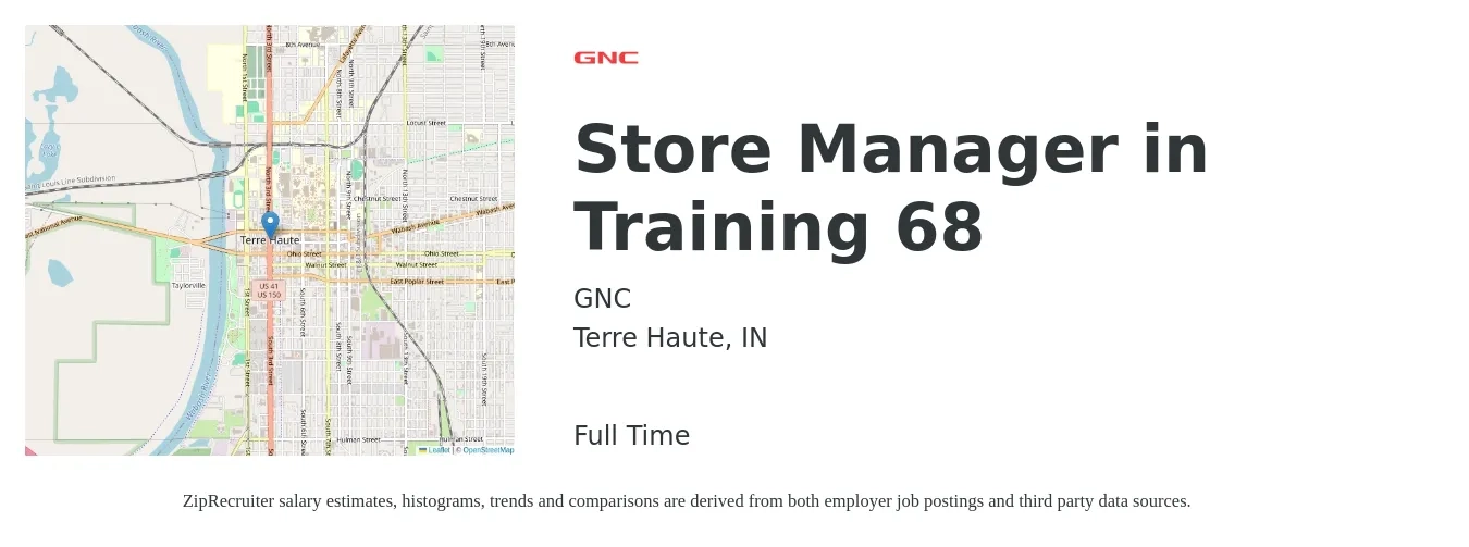 GNC job posting for a Store Manager in Training 68 in Terre Haute, IN with a salary of $39,500 to $61,300 Yearly with a map of Terre Haute location.