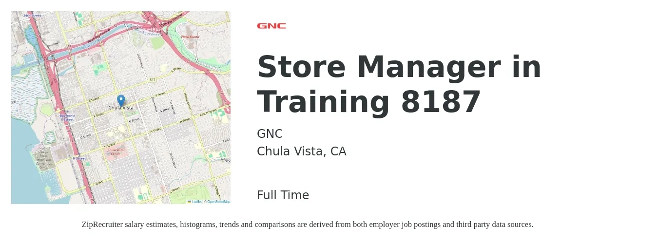 GNC job posting for a Store Manager in Training 8187 in Chula Vista, CA with a salary of $43,000 to $66,900 Yearly with a map of Chula Vista location.