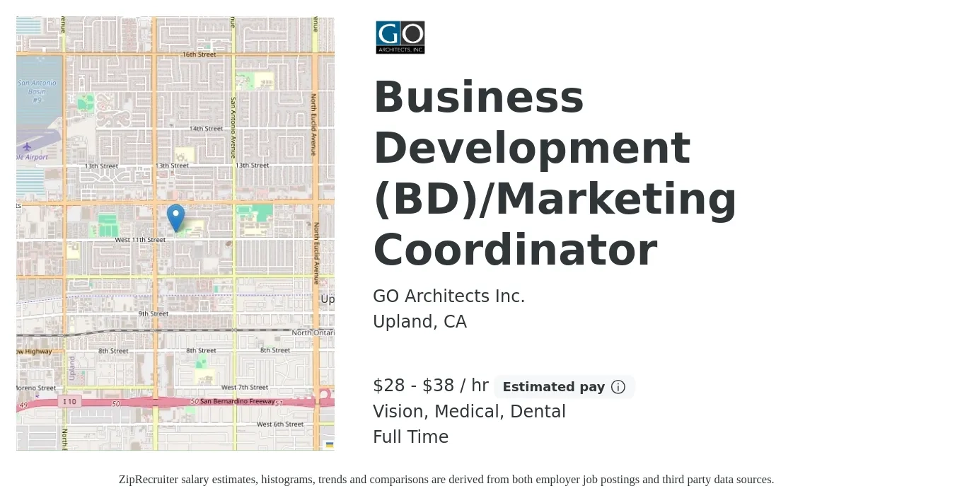 GO Architects Inc. job posting for a Business Development (BD)/Marketing Coordinator in Upland, CA with a salary of $30 to $40 Hourly and benefits including medical, pto, retirement, vision, and dental with a map of Upland location.
