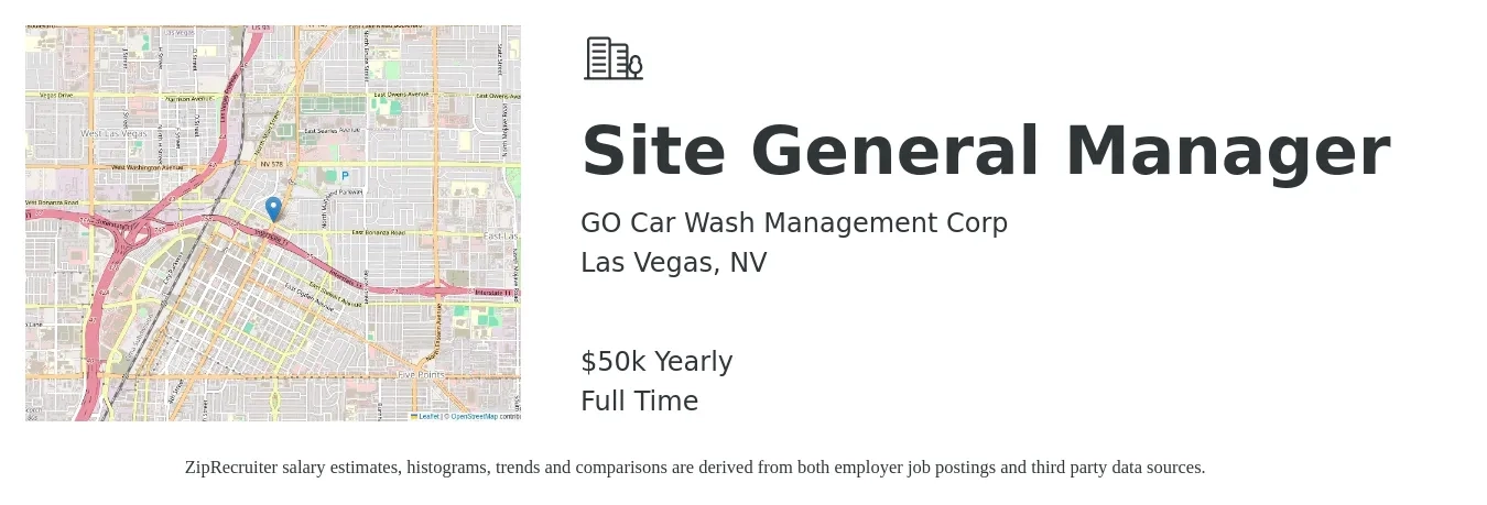 GO Car Wash Management Corp job posting for a Site General Manager in Las Vegas, NV with a salary of $50,000 Yearly with a map of Las Vegas location.