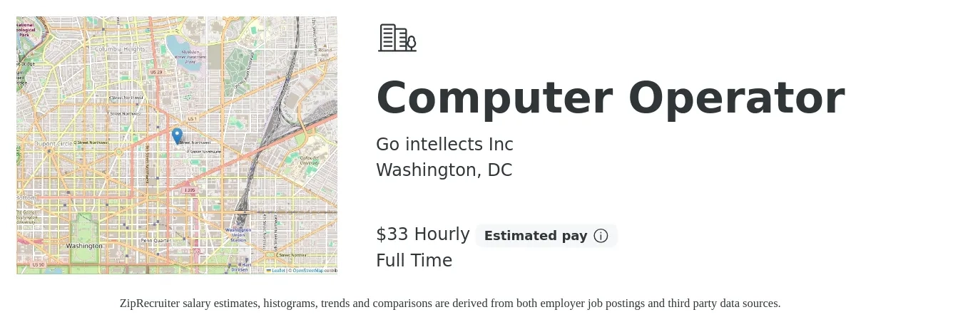 Go intellects Inc job posting for a Computer Operator in Washington, DC with a salary of $35 Hourly with a map of Washington location.