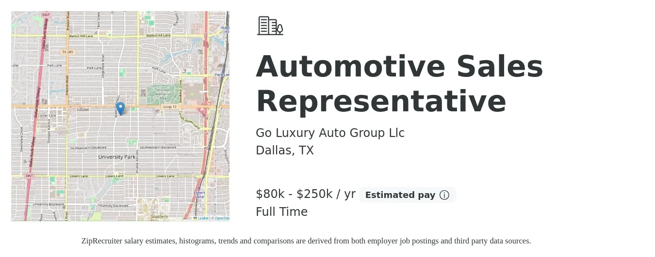Go Luxury Auto Group Llc job posting for a Automotive Sales Representative in Dallas, TX with a salary of $80,000 to $250,000 Yearly with a map of Dallas location.