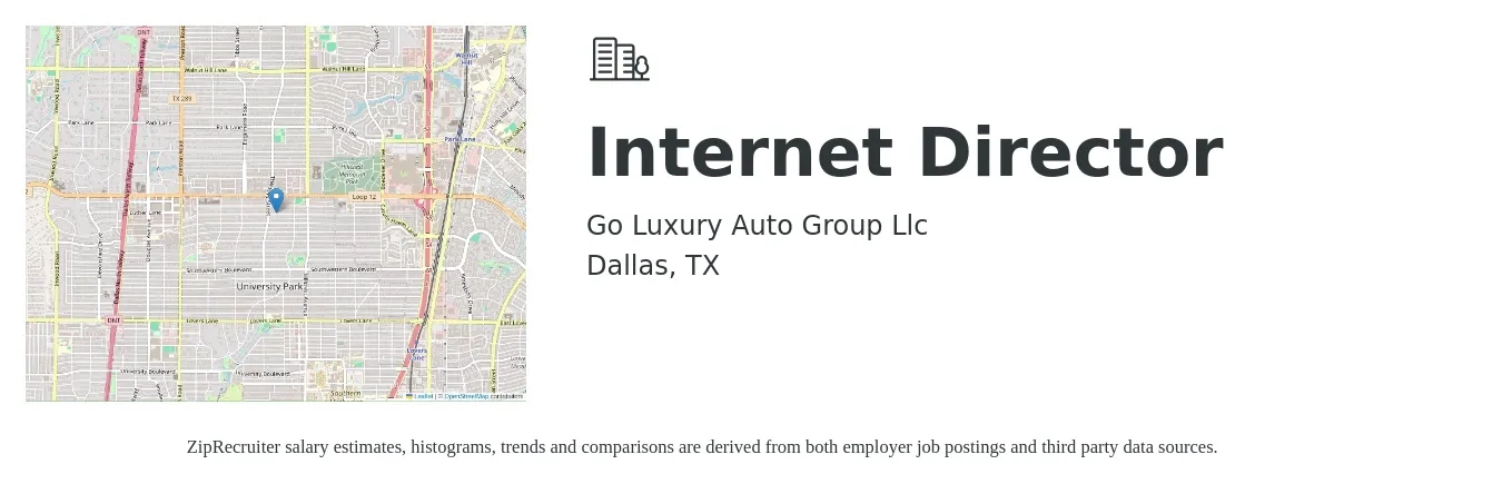 Go Luxury Auto Group Llc job posting for a Internet Director in Dallas, TX with a salary of $87,400 to $147,000 Yearly with a map of Dallas location.