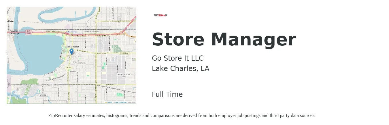 Go Store It LLC job posting for a Store Manager in Lake Charles, LA with a salary of $38,100 to $59,200 Yearly with a map of Lake Charles location.